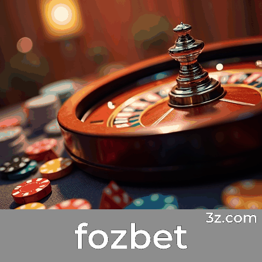 Fozbet: Experiência de Jogo Segura e Profissional